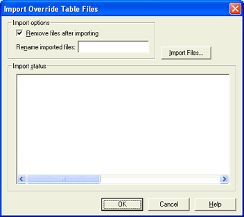 Import Override Table Files Dialog Box