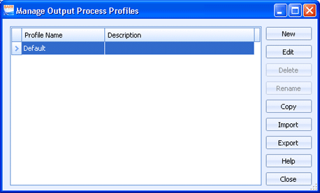 Manage Output Process Profiles dialog box